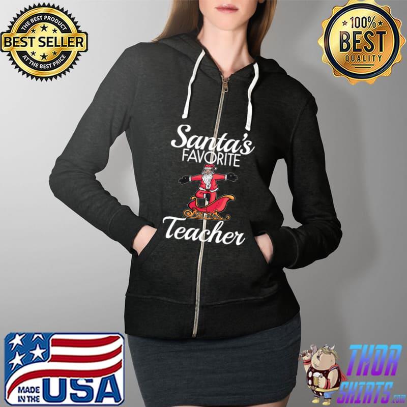 Santas favorite Teacher Xmas Christmas T-s Full Zip Hooded