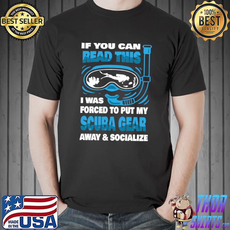 Scuba Gear Snorkeling Underwater Diving Divers Scuba Diving T-Shirt Unisex