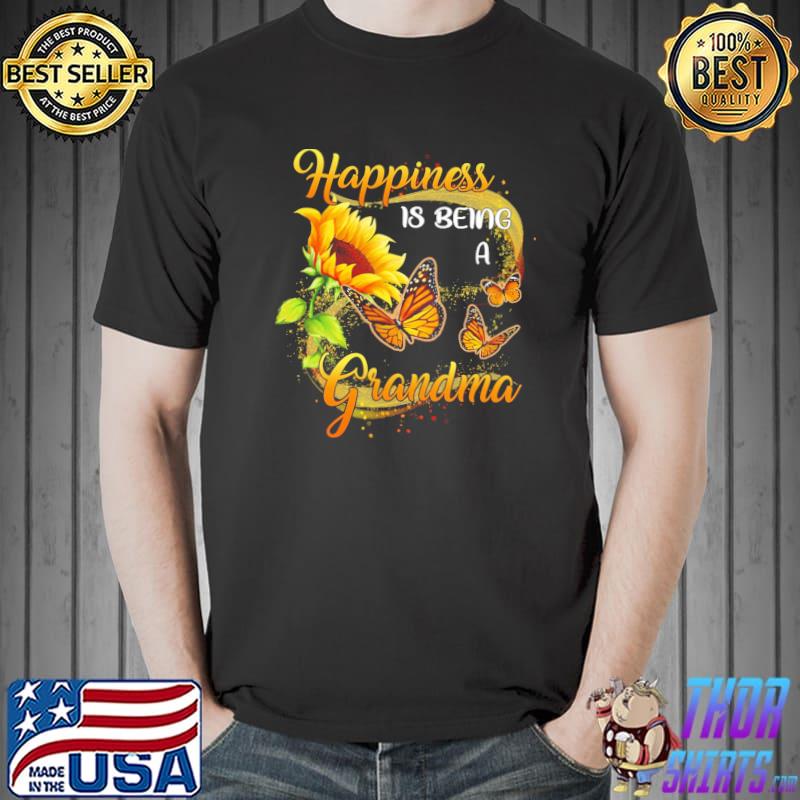Sunflower Butterflies Happiness is being A Grandma Shirt