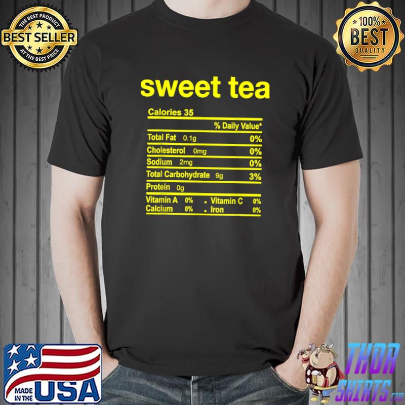 Sweet Tea Nutrition Facts Funny Thanksgiving Food Christmas T-Shirt Unisex