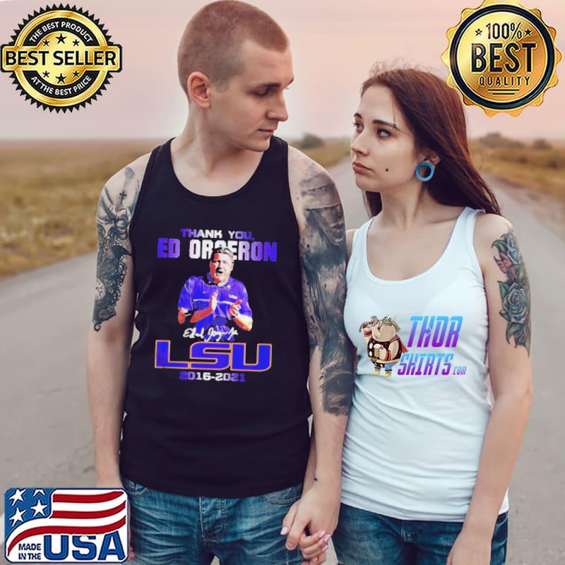 Thank you ed orgeron lsu tiger 2016 2021 signatures s Tank Top