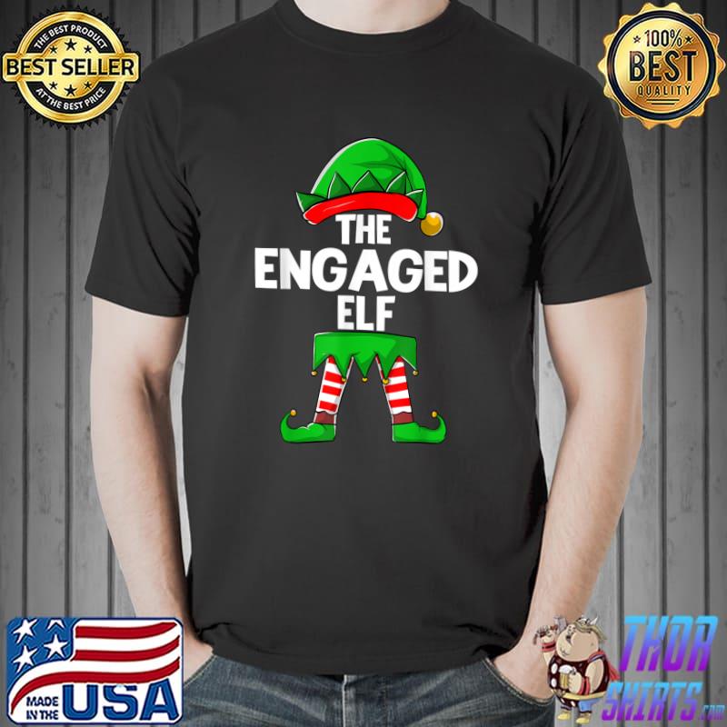 The Engaged Elf Couples Matching Christmas Holiday Xmas T-Shirt