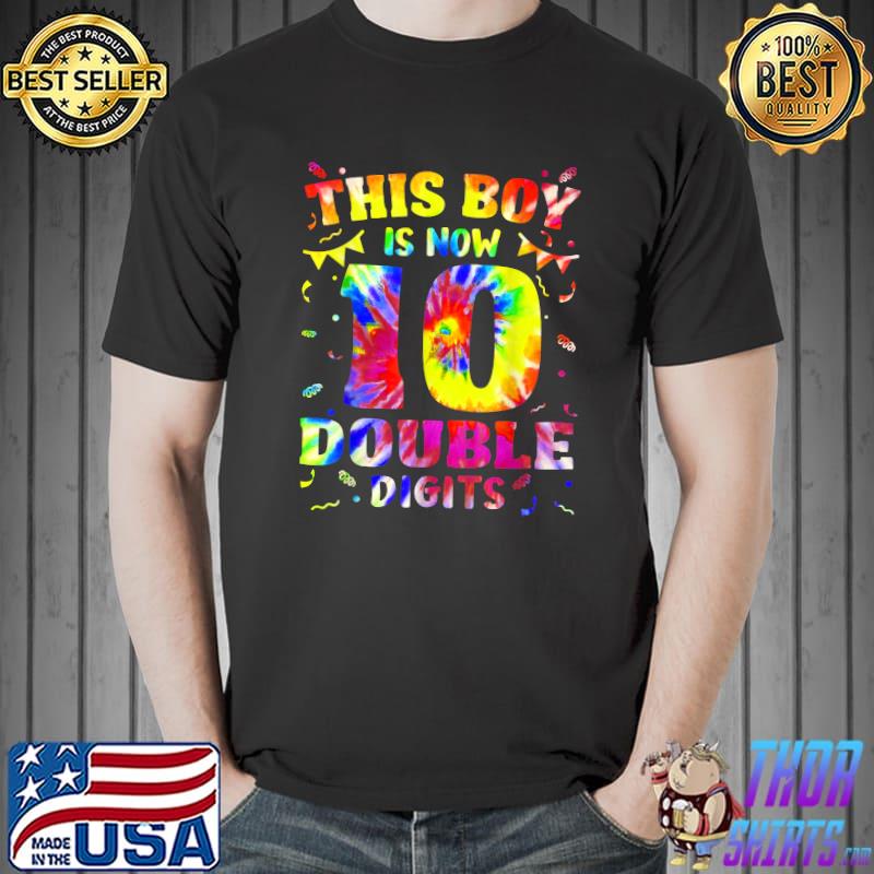 This Boy 10 Years Old Double Digits Tie Dye 10th Birthday T-Shirt Unisex