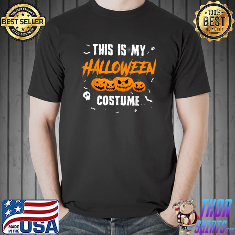 This is My Halloween Costume - Halloween Party Pumpkin T-Shirt Unisex