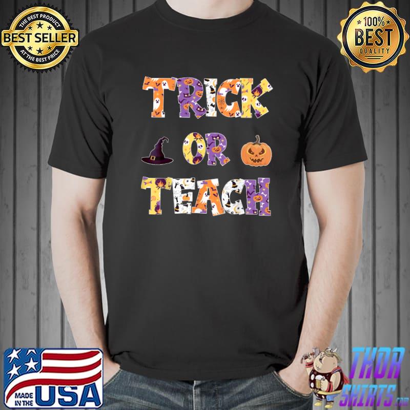 Trick or Teach Halloween Costume T-Shirt