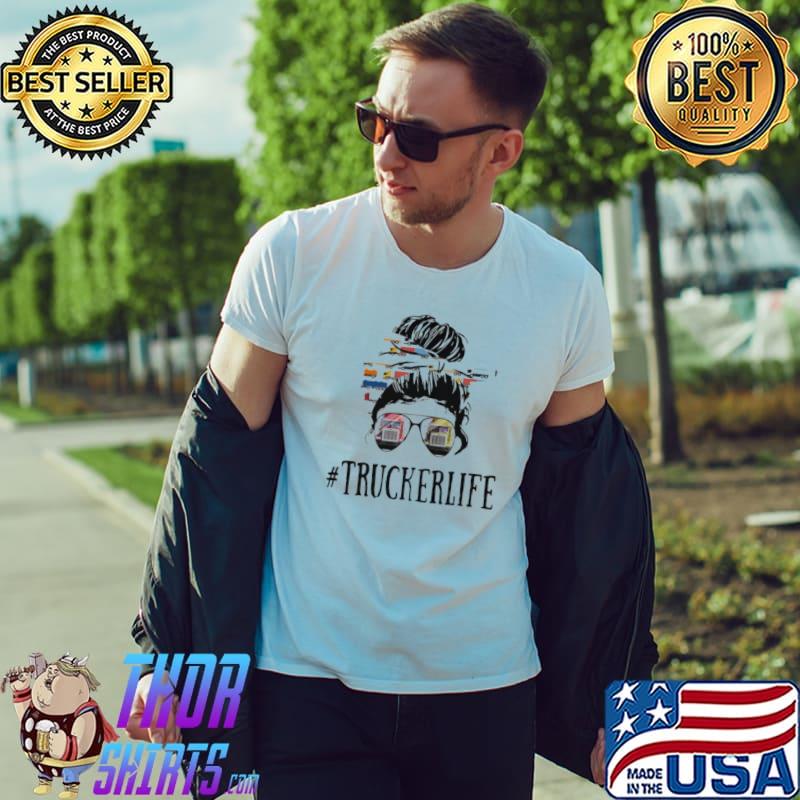 Truckerlife Messy Bun Hair Shirt