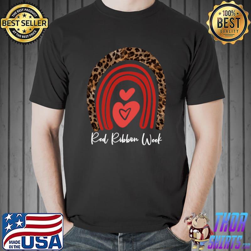 We Wear Red For Red Ribbon Week Awareness Leopard Rainbow T-Shirt