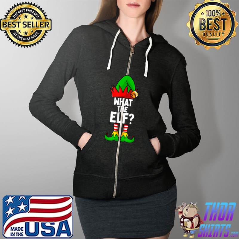 What The Elf Matching Family Christmas T-Shirt Full Zip Hooded