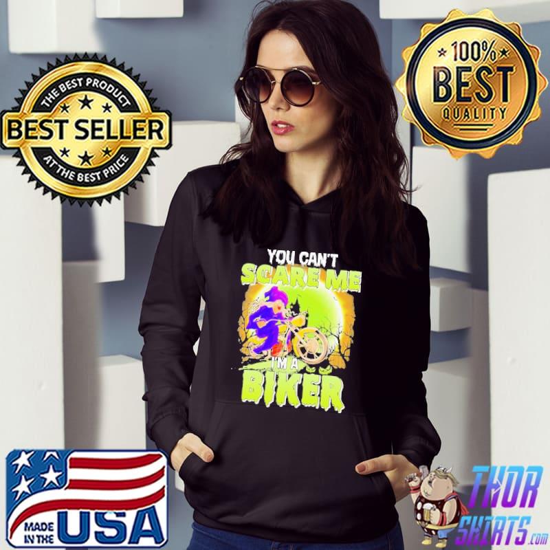 Witch You Can’t Scare Me I Am A Biker Halloween Shirt