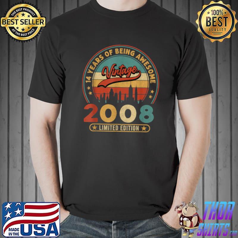 14 Year Old Vintage 2008 Limited Edition 14th Birthday T Shirt Unisex