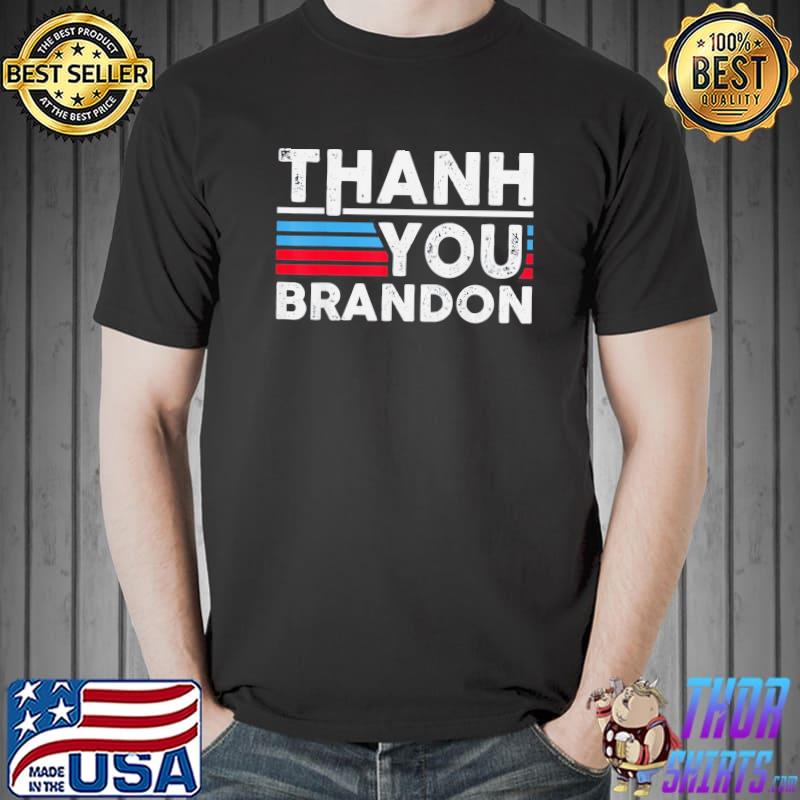 2021 Aviator Sunglasses American Flag Thank You Brandon T-Shirt Unisex