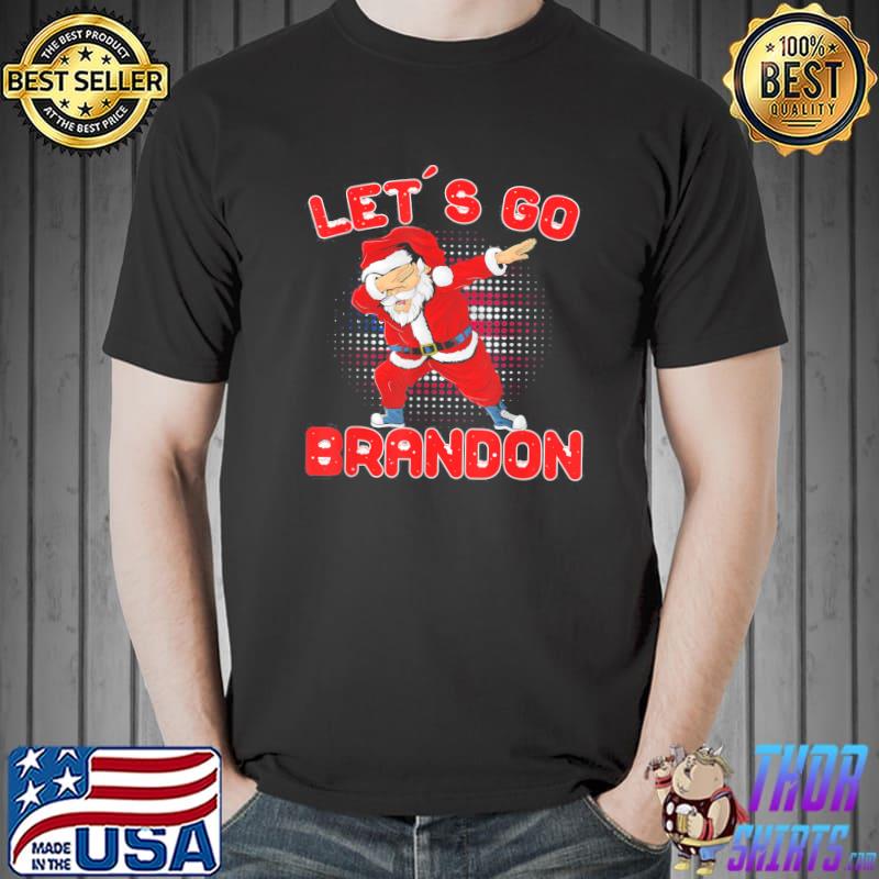 2021 Christmas Let’s Go Brandon Shirt Dabbing Santa Claus Xmas T-Shirt Unisex