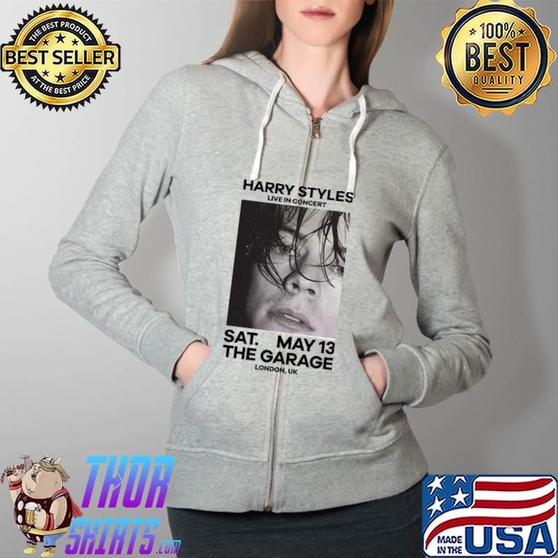 Awesome harry Styles Live In Concert Sat May 13 The Garage London UK Shirt Full Zip Hooded