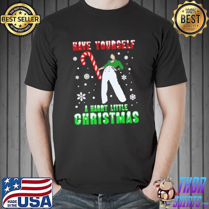 Awesome have Yourself A Harry Little Christmas Shirt Unisex