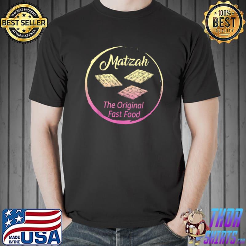 Awesome matzah The Original Fast Food Kosher Jewish Seder Passover T-Shirt Unisex