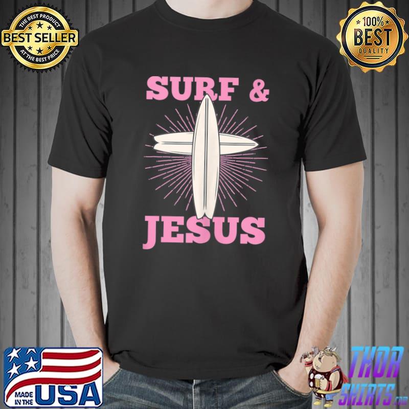 Awesome surf And Jesus California Florida Christian Surfer T-s Unisex