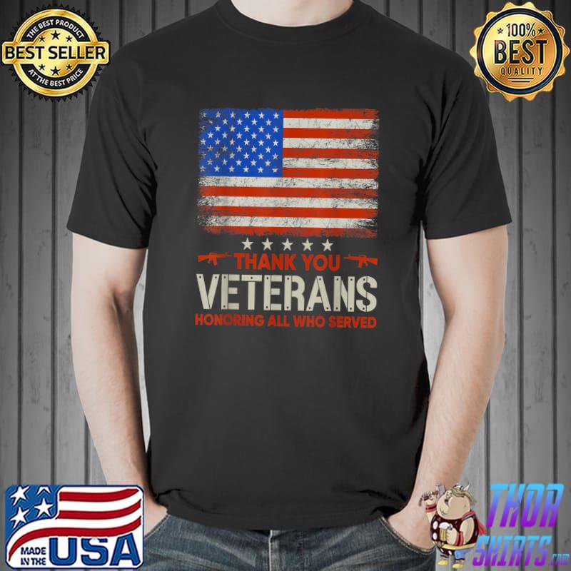 Awesome thank You Veterans Honoring All Who Served American Flag T-Shirt Unisex
