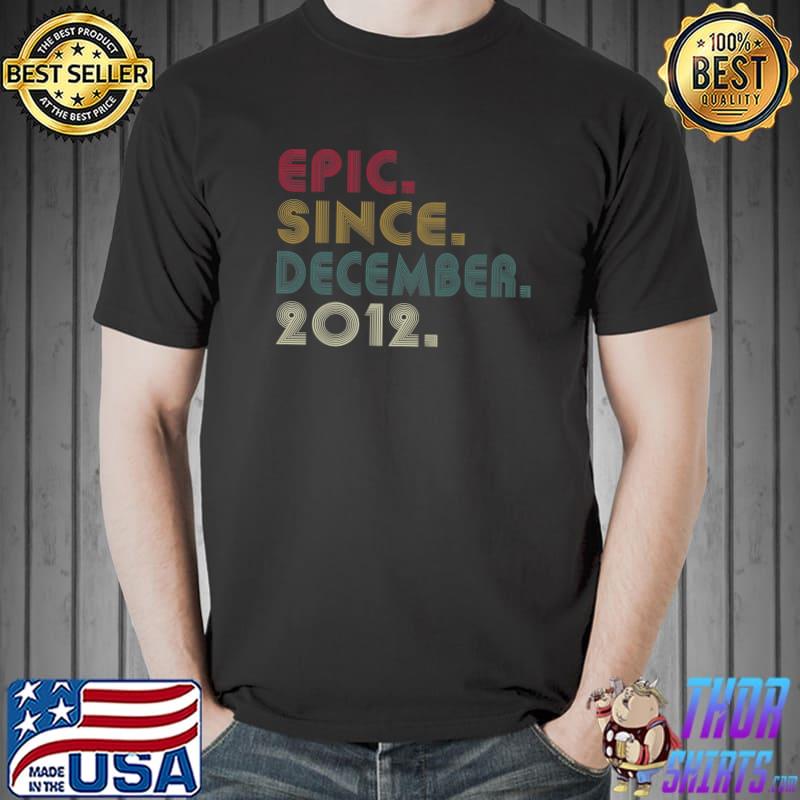 Best funny Epic Since December 2012 9 Years Old Birthday Gifts Premium T-Shirt Unisex