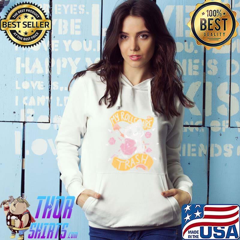 Best my Roll Are Trash Dice Racoon Shirt Hoodie