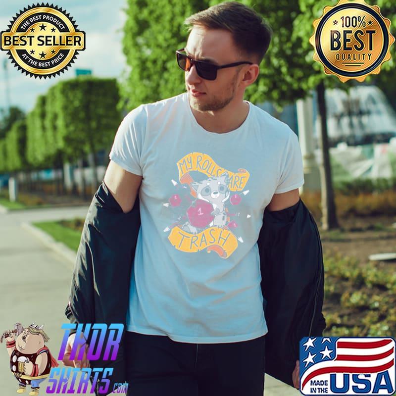 Best my Roll Are Trash Dice Racoon Shirt