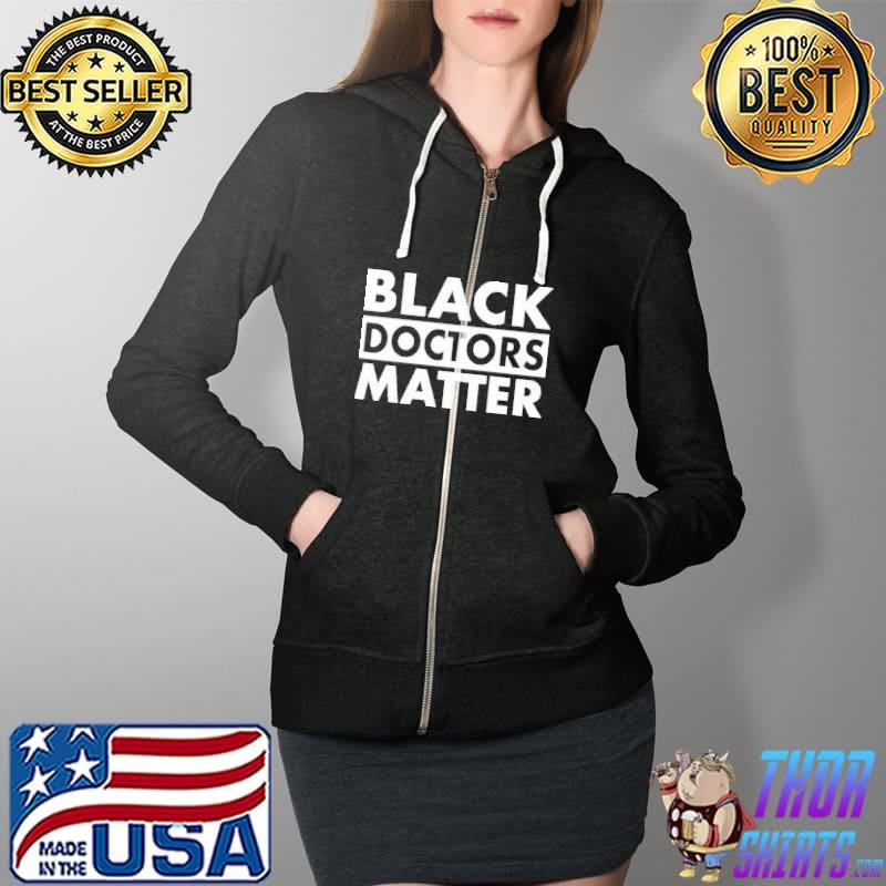 Black Doctors Matter s Full Zip Hooded