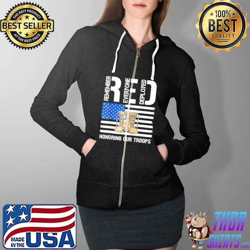 Classic Remember Everyone Veteran Deployed RED Friday Military T-Shirt Full Zip Hooded