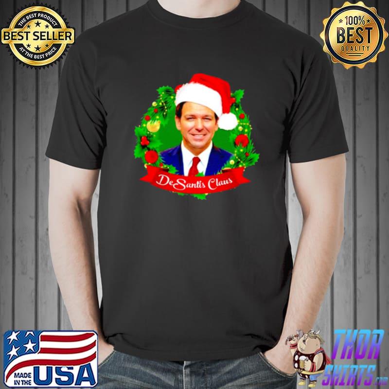 DeSantis Claus Christmas s Unisex