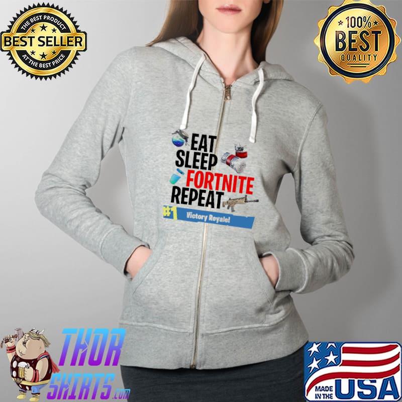 Eat Sleep Fortnite Repeat For Gamer #1 Victory Royale Fortnite Shirt Full Zip Hooded