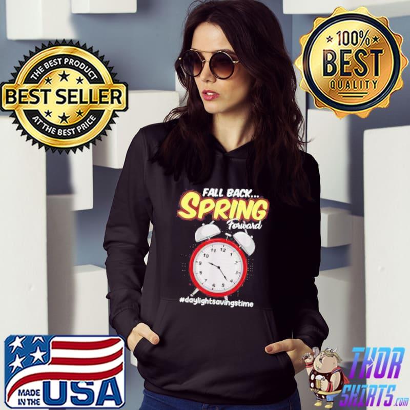 Fall Back Spring Forward Dst Daylight Saving Time Clock 2021 Essential Shirt