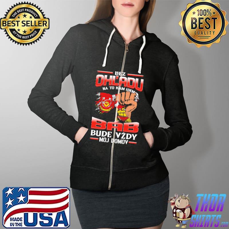 Funny bez OhL'adu Bab Bude Vzdy Moj Domov Shirt Full Zip Hooded