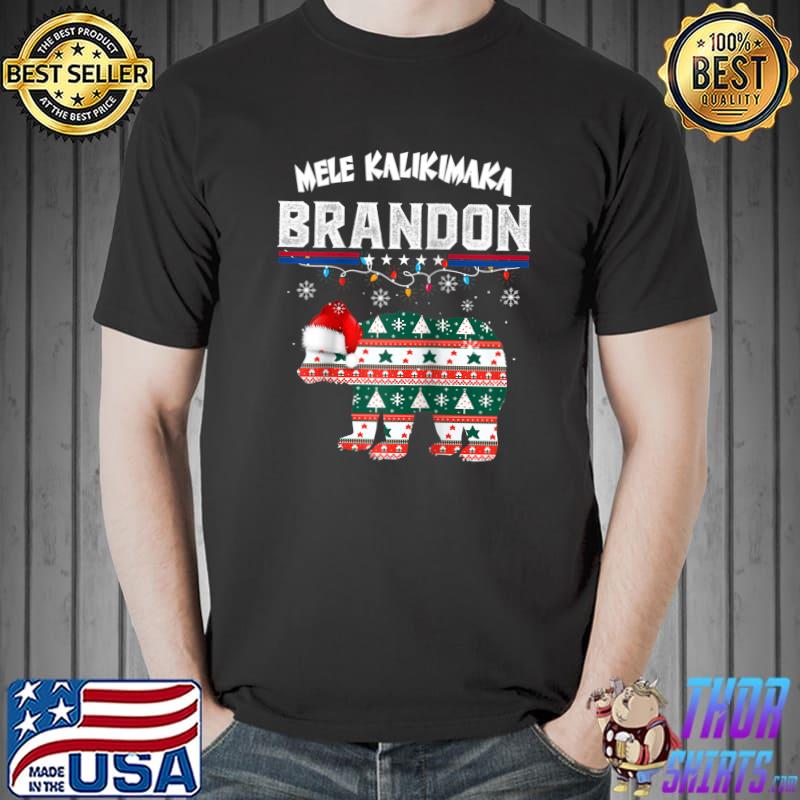 Funny lets Go Mele Kalikimaka Brandon! T-s Unisex