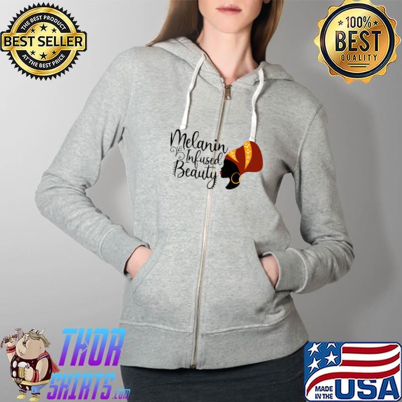 Funny melanin infused beauty black african american T-Shirt Full Zip Hooded