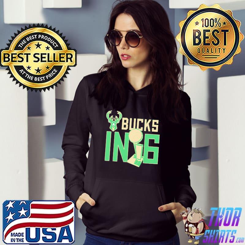 Funny milwaukee Bucks 2021 NBA Finals Champions Bucks In Six shirt