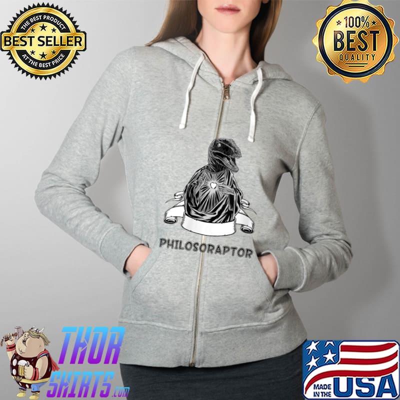 Funny philosoraptor Raptor Philosopher Dinosaur Pun T-Shirt Full Zip Hooded