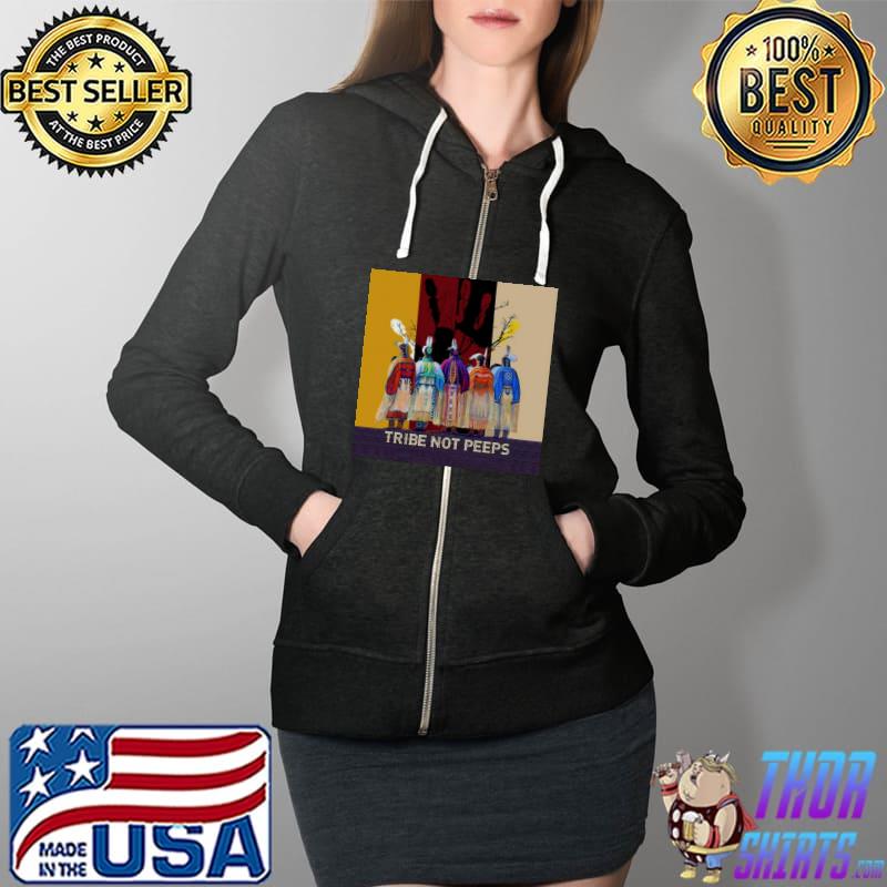 Indigenous Native American Tribe Not Peeps T s Full Zip Hooded