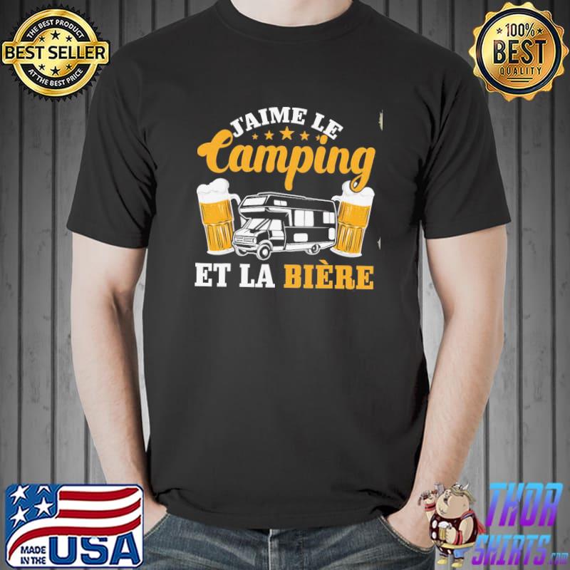 J'Aime Le Camping Et La Biere Shirt Unisex