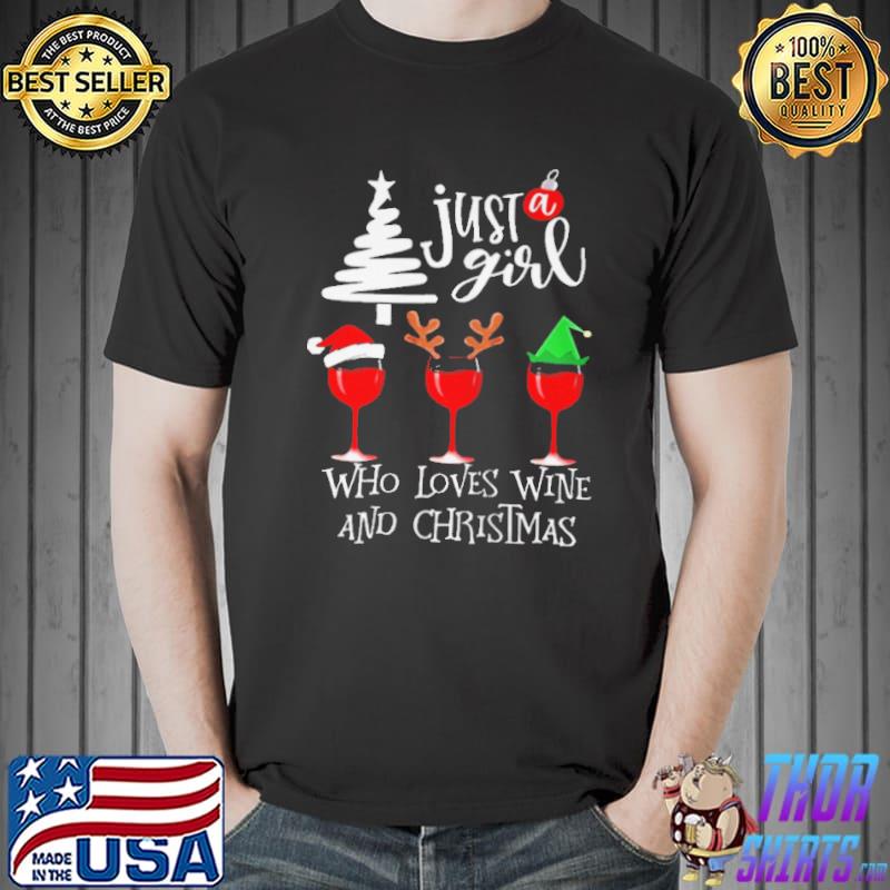 Just a girl who loves wine and christmas s Unisex