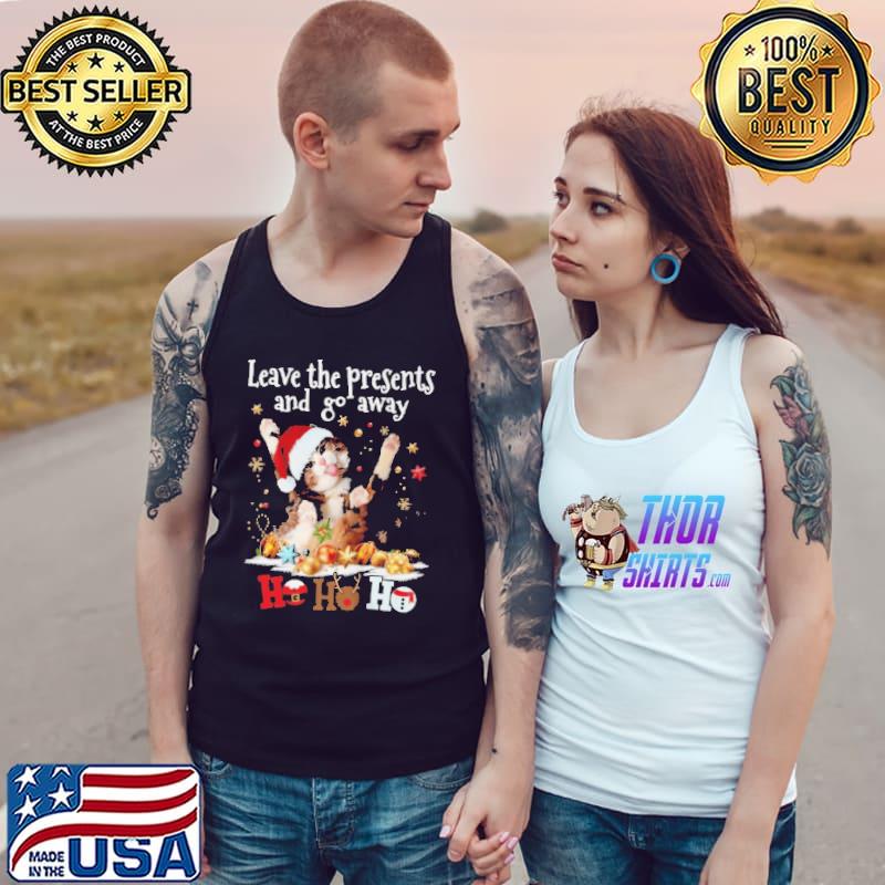 Leave The Presents And Go Away Ho Ho Ho Cat Shirt Tank Top