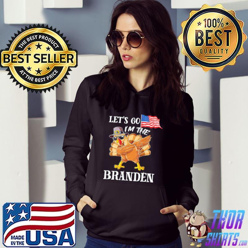 Let’s go Branden Turkey Matching Family Group Thanksgiving T-Shirt