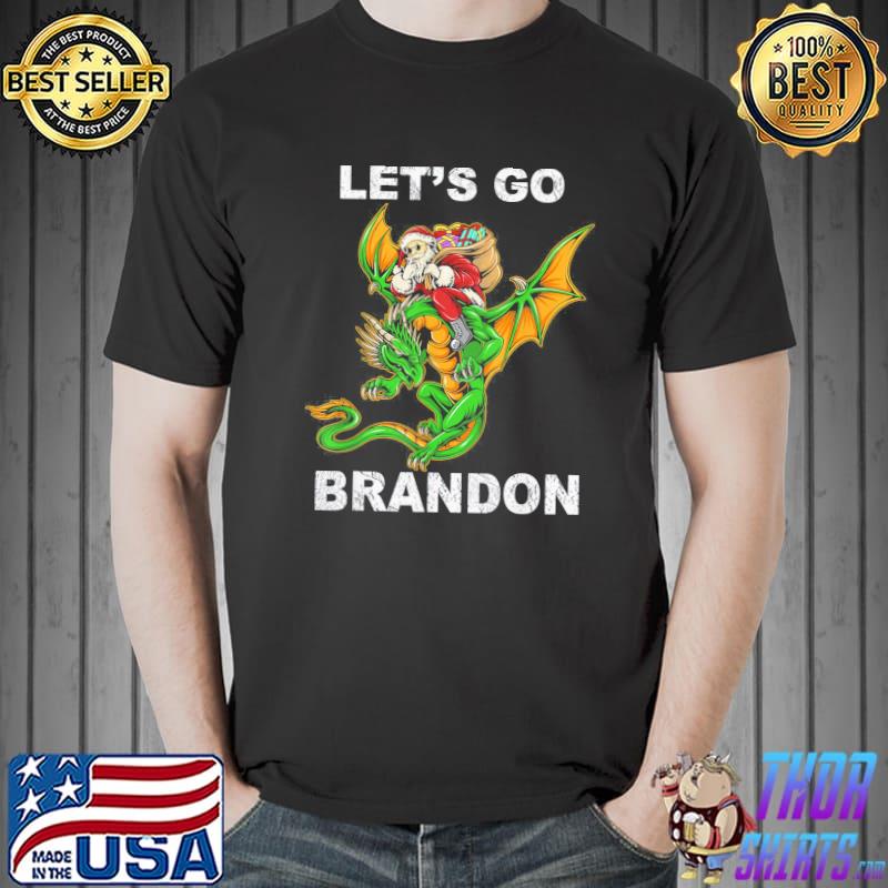 Lets Go Brandon Christmas Santa Riding Dragon T-Shirt Unisex
