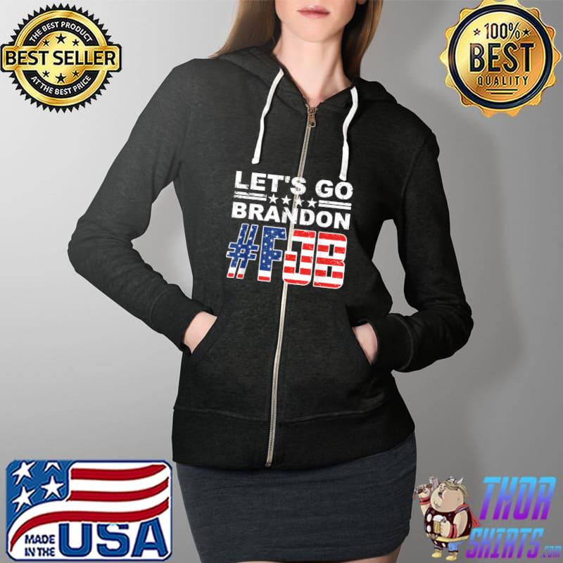 Let’s Go Brandon, Let’s Go Brandon Chant Funny T Shirt Full Zip Hooded