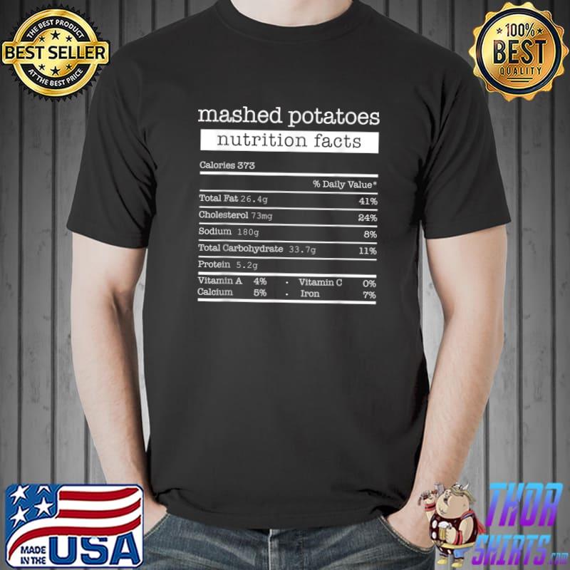 Mashed Potatoes Nutritional Matching Thanksgiving Costume T-Shirt Unisex