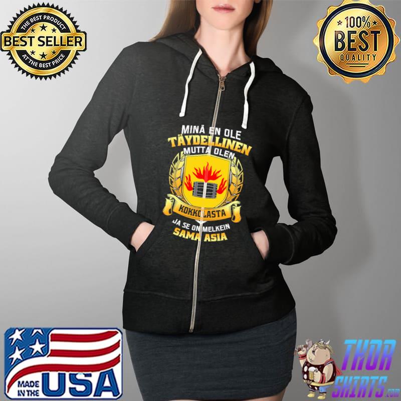 Mina En Ole Taydellinen Mutta Olen Kokkolasta Ja Se On Melkein Sâm Asia Shirt Full Zip Hooded