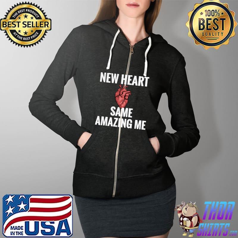 New Heart Same Me Organ Recipient Heart Transplantation T-Shirt Full Zip Hooded