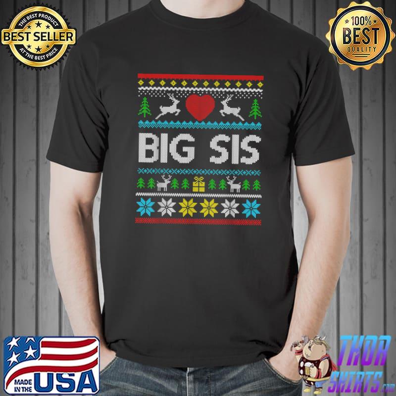 Nice big Sis Christmas Family Ugly T-Shirt Unisex