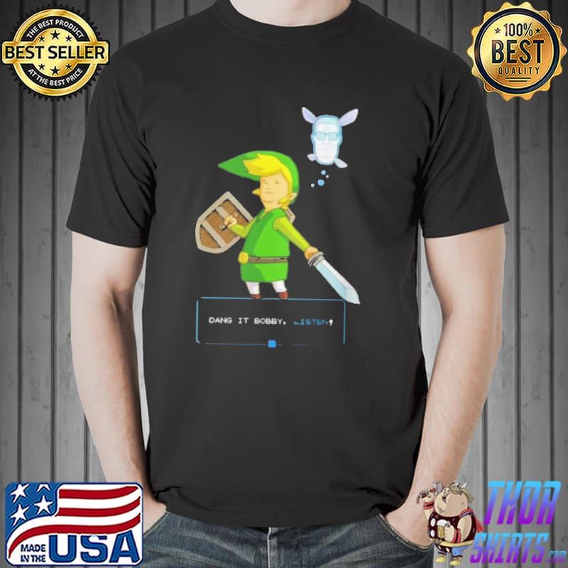 Nice king of the Hill - Link from Zelda Shirt Unisex