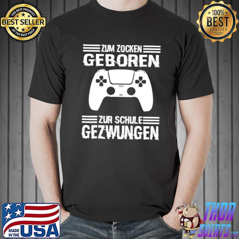 Nice PS5 Console Gamer Zum Zocken Geboren Unisex T-Shirt Unisex