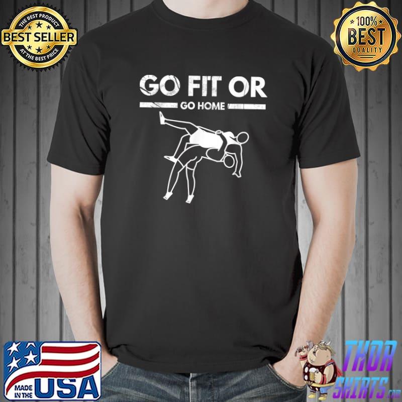 Nice retro Wrestling Shirt Costume Funny Best Wrestler Go Fit T-Shirt Unisex