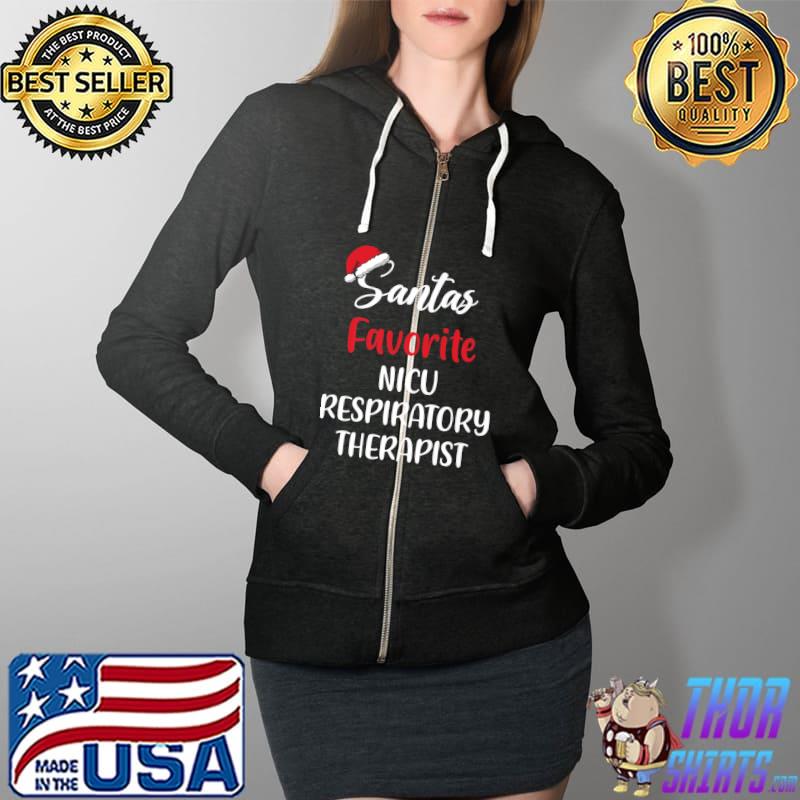 Nice santa's Favorite Nicu Respiratory Therapist Christmas Premium T-Shirt Full Zip Hooded