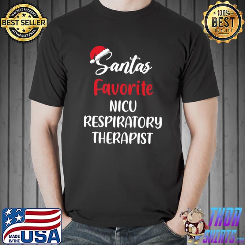 Nice santa's Favorite Nicu Respiratory Therapist Christmas Premium T-Shirt Unisex